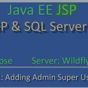 WildFly SQL Server And JSP Part 1 Add Super User JavaEE JSP Tutorial 06