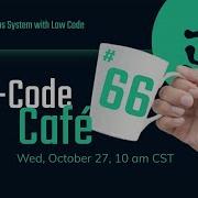 Building A DevOps System With Low Code The Low Code Café 66