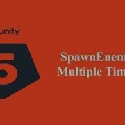 Unity Spawn Enemy Multiple Times