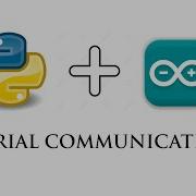 Python And Arduino Serial Communication