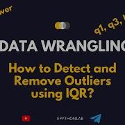 How To Detect And Remove Outliers Using Interquantile Range In Python