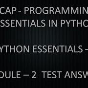 PCAP PROGRAMMING ESSENTIALS IN PYTHON PYTHON ESSENTIALS 2 MODULE 2 TEST ANSWERS CISCO