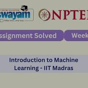 Introduction To Machine Learning Week 2 NPTEL ANSWERS My Swayam Nptel Nptel2025 Myswayam