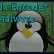 Linux Security News Linux Encoder Malware