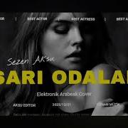 SEZEN AKSU SARI ODALAR Elektronik Arabesk Cover
