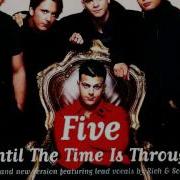 Five Until The Time Is Through