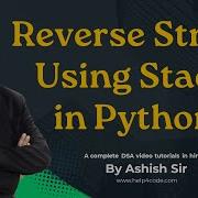 10 Перевернуть строку с помощью стека в Python Dsapython Dsa Python