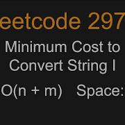 Minimum Cost To Convert String I Leetcode 2976 Python