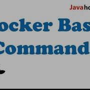 Docker Docker Basic Commands Docker Tutorial Docker Commands