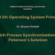 Operating Systems Lecture 24 Process Synchronization Part 2 Peterson S Solution