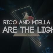 Rico Miella We Are The Lights Lyrics Lyric Video
