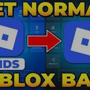 Как вернуть обычный Roblox после обновления Roblox Kids Select