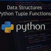 Python Tuple Functions Data Structures