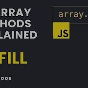 JS Array Methods Explained 9 FILL Method