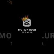 MOTION BLUR TUTORIAL CAPCUT EDITING TUTORIAL Shorts Tutorial Edit Viral