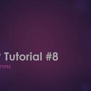 Data Types In PHP PHP Data Types PHP Tutorial 8