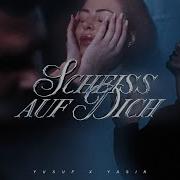 YUSUF YASIN SCHEISS AUF DICH Official Video 4K