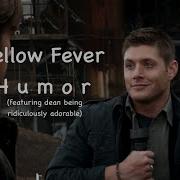 Supernatural Humor 4x06 Yellow Fever
