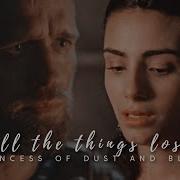 Princess Of Dust And Blood All The Things Lost