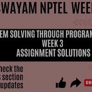 NPTEL PROBLEM SOLVING THROUGH PROGRAMMING IN C WEEK 3 ASSIGNMENT Nptelanswers Nptelquiz Nptel