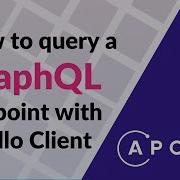 How To Query A GraphQL Endpoint With Apollo Client