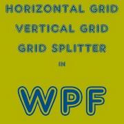 WPF TUTORIAL C GRID HORIZONTAL VERTICAL VISUAL STUDIO ENGLISH