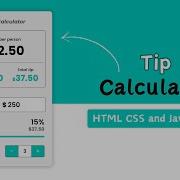 Tip Calculator In HTML CSS Javascript Tip Calculator In Javascript