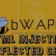 1 BWAPP Tutorials HTML Injection ReflectedGET H4K XTRA