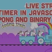 Coding Train Live 87 Timer In JavaScript Pong And Binary Tree
