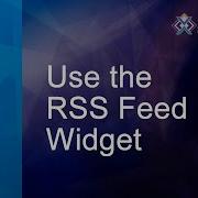 How To Use The RSS Feed Widget
