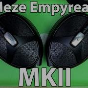 The Headphone Video I Ve Always Feared Empyrean MKII