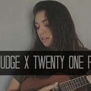 The Judge X Twenty One Pilots Cover X Briana Jasso