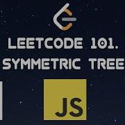 JavaScript LeetCode 101 Symmetric Tree