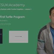 CSUK Academy Exploring Python With Turtle Graphic L1 Introduction To Turtle Graphics