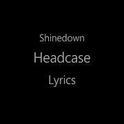 Shinedown Headcase Lyrics Video For New Album 2019