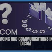 Digital Imaging And Communications In Medicine DICOM Radiotherapy Edutech