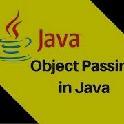 7 8 Object Passing In Java