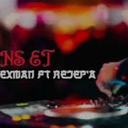 ALi FlexMan Ft Rejep A TANS ET Official Audio