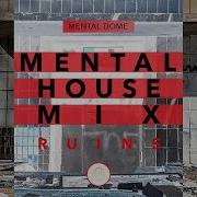 Among The Ruins Mental Deep House 2025 Full Mix