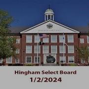 Hingham Select Board 1 2 2024