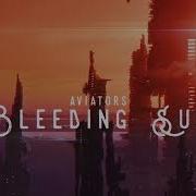 Aviators Bleeding Sun Synth Rock