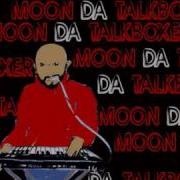 Moon Da Talkboxer 2F2P Music Snippet 2009