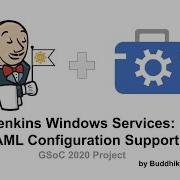 GSoC 2020 Jenkins Windows Services YAML Configuration Support Project Demo