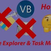 Disable Task Manager And Explorer Using VB Visual Basic