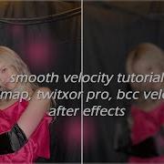 Velocity Tutorial Time Remap Twixtor Pro Bcc Velocity Remap