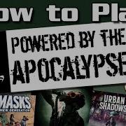 How To Play PbtA Powered By The Apocalypse