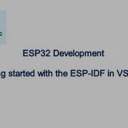 ESP32 Development Getting Started With ESP IDF In VSCode