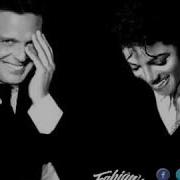 Luis Miguel FT Michael Jackson Será Que No Me Amas