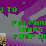 How To Fix Prop Hunt Purple Maps