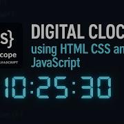 How To Creat Digital Clock Using Html Css And Javascript